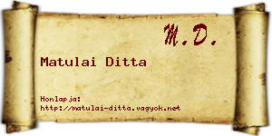 Matulai Ditta névjegykártya